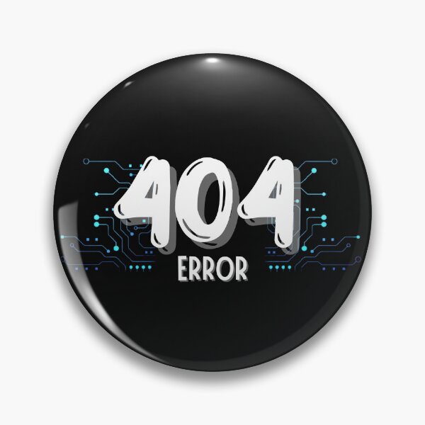 Item preview, 404 Error designed and sold by NikkosDesigns.
