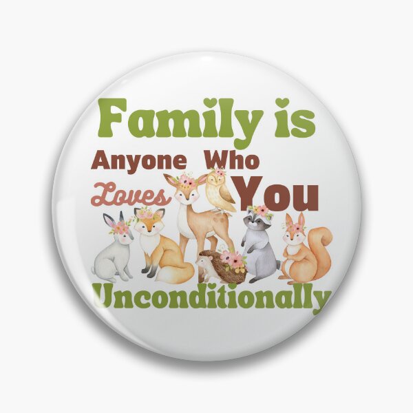 Item preview, Family is Anyone Who Loves You Unconditionally designed and sold by Novelty-Shirts.