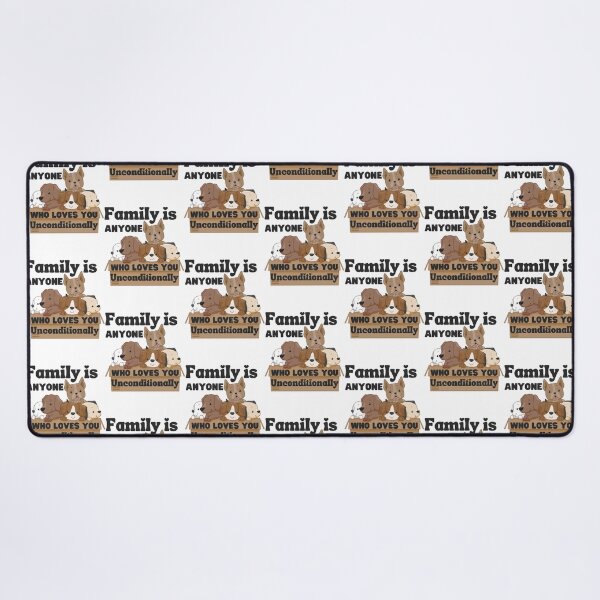 Item preview, Family is Anyone Who Loves You Unconditionally designed and sold by Novelty-Shirts.