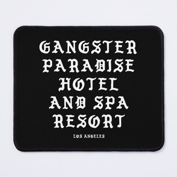 Item preview, Gangsta's Paradise Hotel and Spa Resort, Graphic Text, Bold, Big Text, black and white designed and sold by MajicArts.