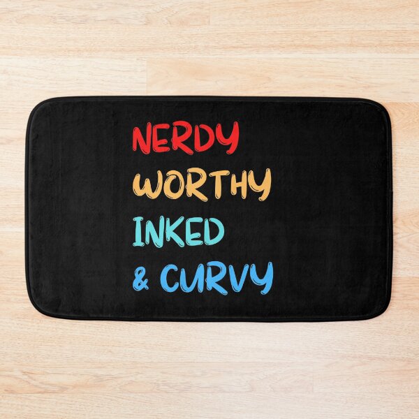 Item preview, nerdy worthy inked and curvy designed and sold by TomorrowQuotes.