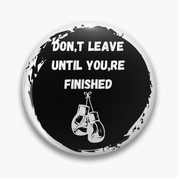 Item preview, Sticker don't leave until you're finished gym designed and sold by TomFitCL.