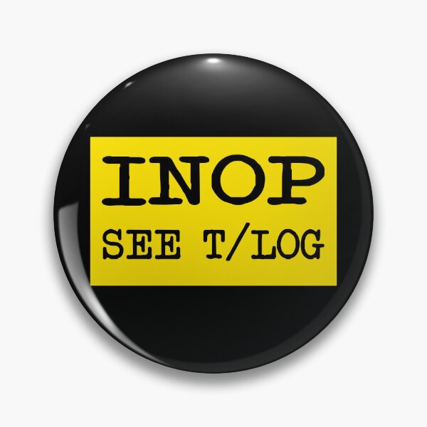 Item preview, Inop See Technical Log Airplane Inoperative Sign Humor Saying designed and sold by Ikaroots.