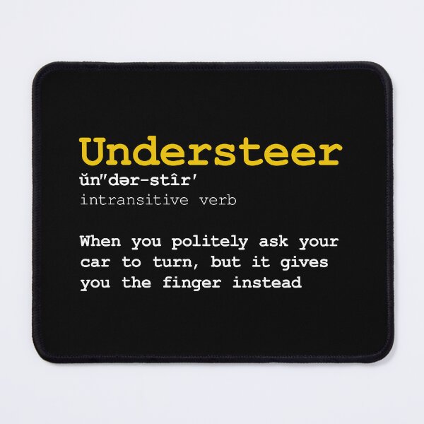Item preview, Funny Definition of the Word Understeer - Yellow text designed and sold by ApexFibers.