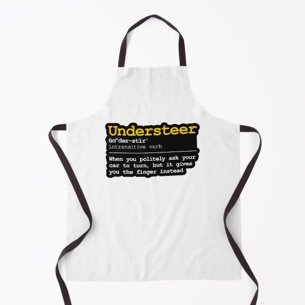 Item preview, Funny Definition of the Word Understeer - Black outline and Yellow text designed and sold by ApexFibers.