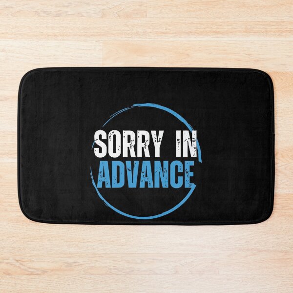 Item preview, Sorry In Advance designed and sold by mouad naouiri.