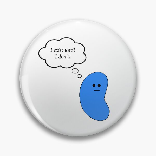 Item preview, Absurd Thoughts - Exist (blue) designed and sold by AbsurdJellybean.