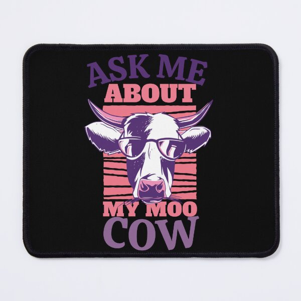Item preview, Ask Me About My Moo Cow, cool design for girls who love cow designed and sold by Sun Rise.