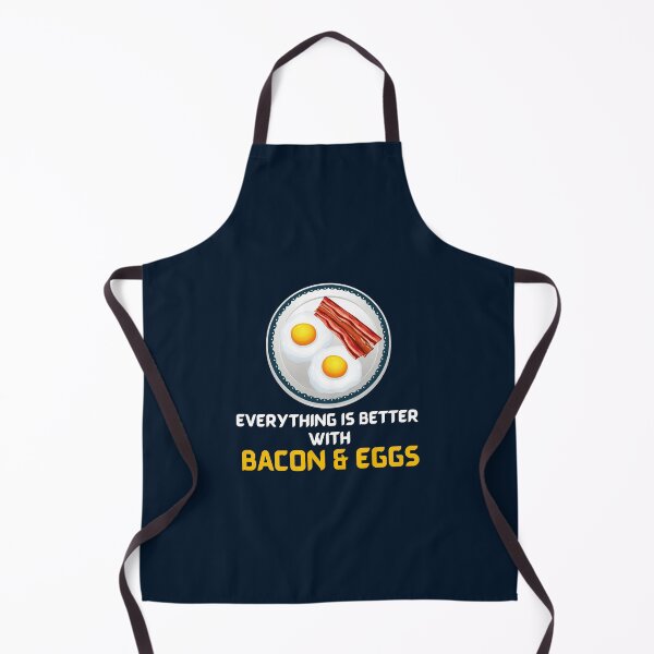 Item preview, everything is better with bacon and eggs designed and sold by Itsforyou1.