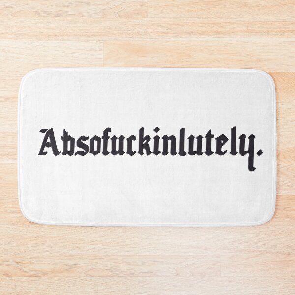 Item preview, Absofuckinlutely designed and sold by BHAVANI REDDY.