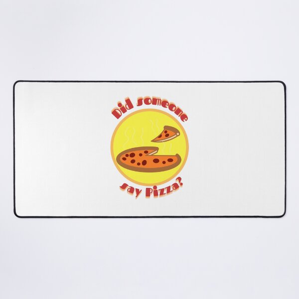 Item preview, Did someone say Pizza? designed and sold by GeekPopDesigns.