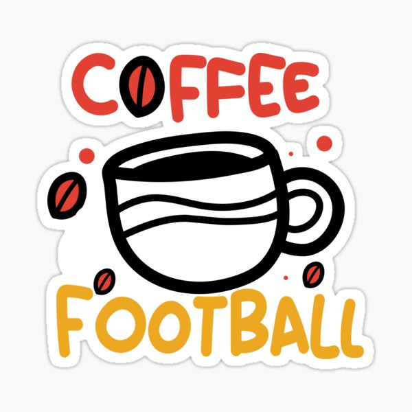 Football Shirt and My coffee American Football' Sticker