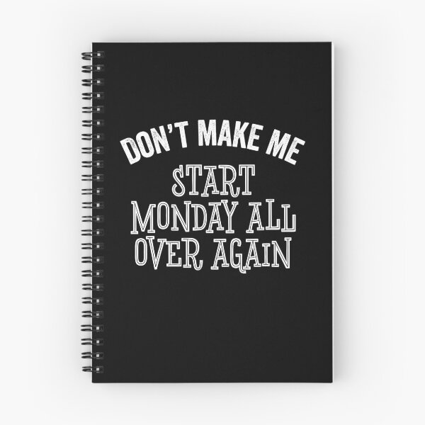 Item preview, Funny Monday All Over Again Meme Back To Work Meme Gift designed and sold by carlhunt99.