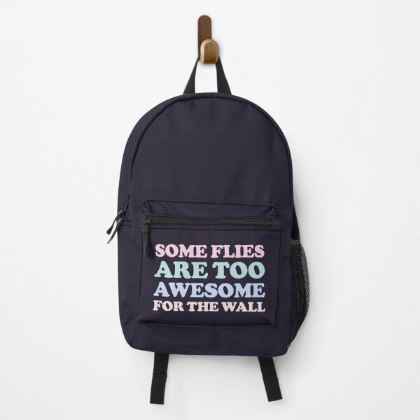 Item preview, Some Flies Are Too Awesome For The Wall designed and sold by sasyall.