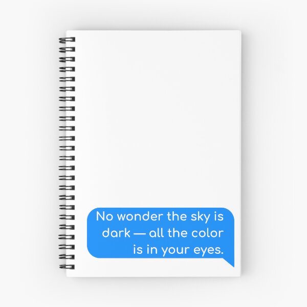 Item preview, No wonder the sky is dark - all the color is in your eyes. designed and sold by Univers Gifts.