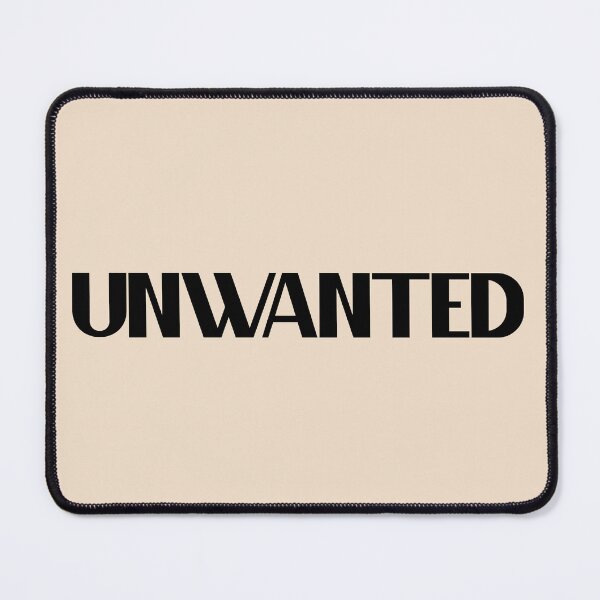 Item preview, Unwanted - Bold Black Text designed and sold by Chubuter.