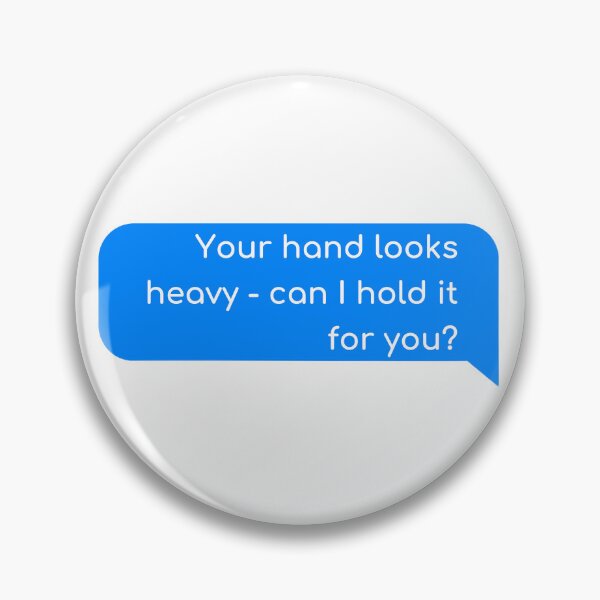 Item preview, Your hand looks heavy - can I hold it for you? designed and sold by Univers Gifts.