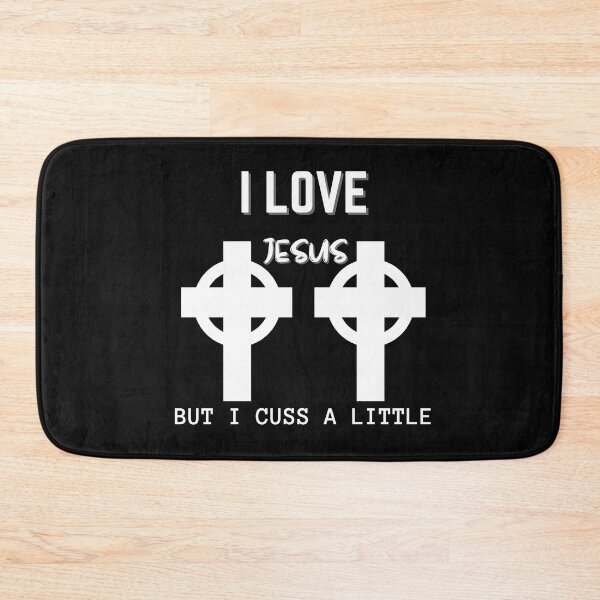Item preview, Copy of Copy of I Love Jesus But I Cuss A Little designed and sold by NikkosDesigns.