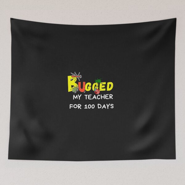 Item preview, I Ve Bugged My Teacher For 100 Days designed and sold by Clouth Clothing  ⭐⭐⭐⭐⭐.