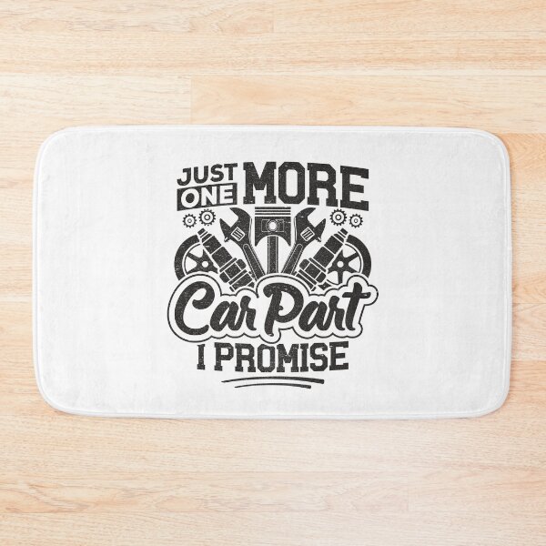 Item preview, Funny Just One More Car Part I Promise Enthusiast Mechanic designed and sold by Best Designer.