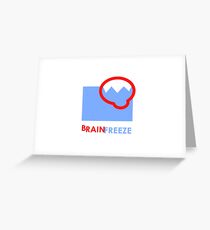 Brain Freeze Greeting Card