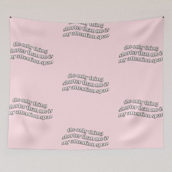 Item preview, the only thing shorter than me is my attention span designed and sold by snazzyseagull.