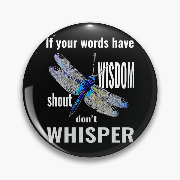 Item preview, Don't Whisper words of wisdom shout designed and sold by CottagePop.