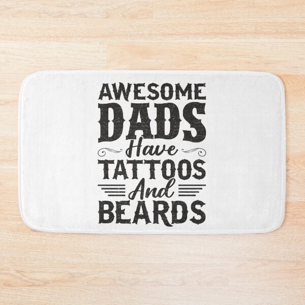 Item preview, Funny Awesome Dads Have Tattoos And Beards Fathers Day designed and sold by Best Designer.