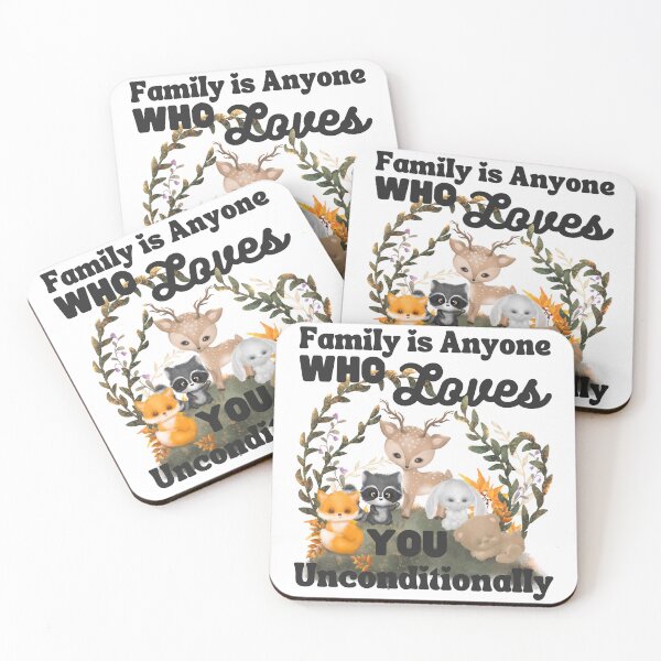 Item preview, Family is Anyone Who Loves You Unconditionally designed and sold by Novelty-Shirts.