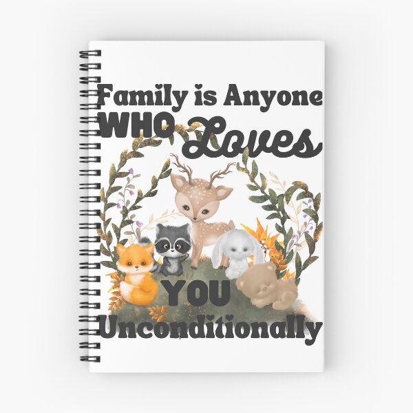 Item preview, Family is Anyone Who Loves You Unconditionally designed and sold by Novelty-Shirts.