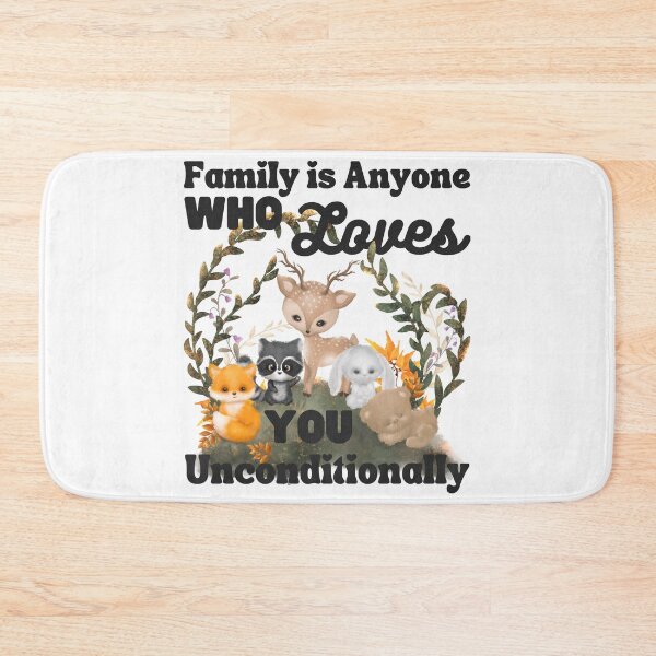 Item preview, Family is Anyone Who Loves You Unconditionally designed and sold by Novelty-Shirts.