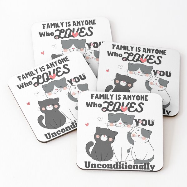 Item preview, Family is Anyone Who Loves You Unconditionally designed and sold by Novelty-Shirts.
