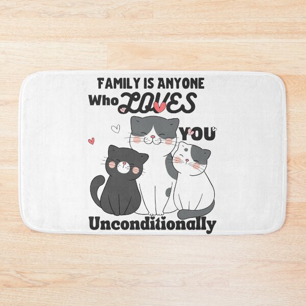 Item preview, Family is Anyone Who Loves You Unconditionally designed and sold by Novelty-Shirts.