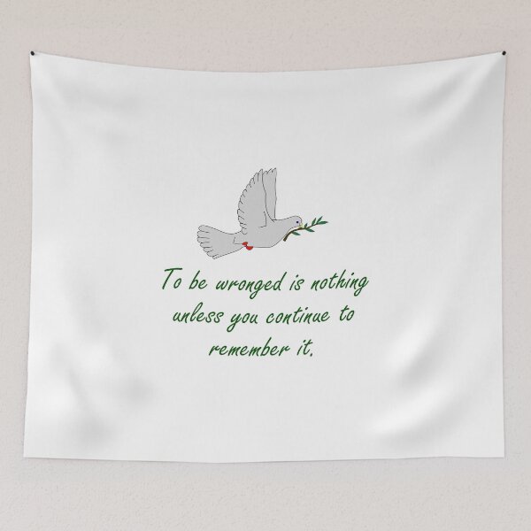 Item preview, To Be Wronged Is Nothing - Forgiveness Quotes designed and sold by CrankyOldDude.