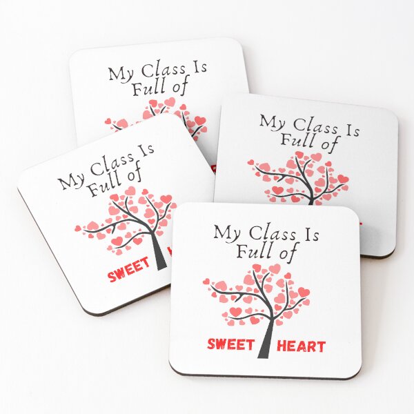 Item preview, My Class Is Full Of Sweet Hearts | Valentines Day - Funny and Cute Quotes designed and sold by Designspot2020.