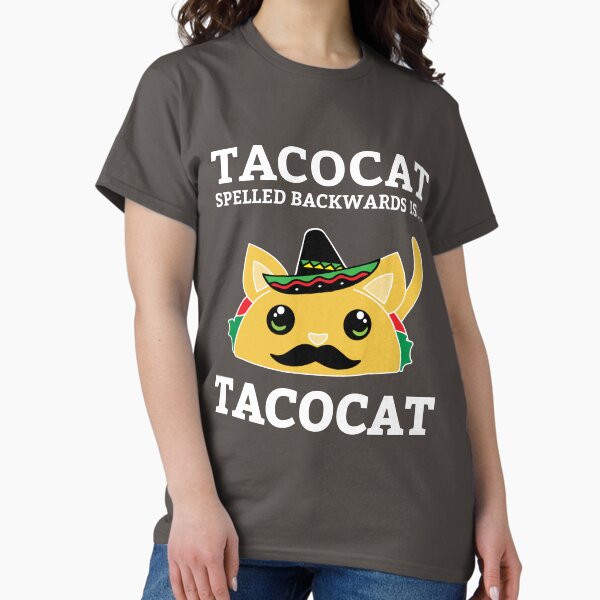 Item preview, Tacocat Spelled Backward Is TACOCAT | Cute Taco Lover Shirt designed and sold by Teemaniac.
