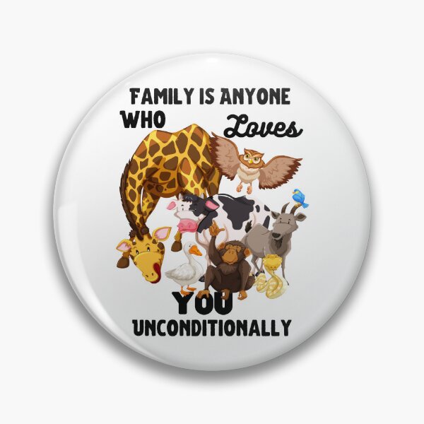 Item preview, Family is Anyone Who Loves You Unconditionally designed and sold by Novelty-Shirts.