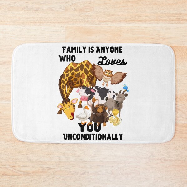 Item preview, Family is Anyone Who Loves You Unconditionally designed and sold by Novelty-Shirts.