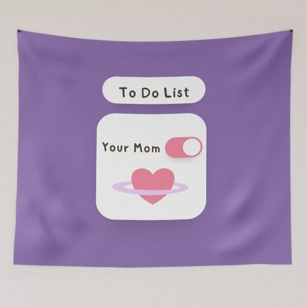 Item preview, To Do List Your Mom Sarcastic Design designed and sold by Femme Pastel Collective.