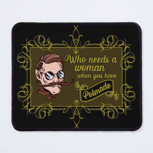 Item preview, Who needs a woman when you have Polmade Pomade Parody designed and sold by thisiserikpaul.