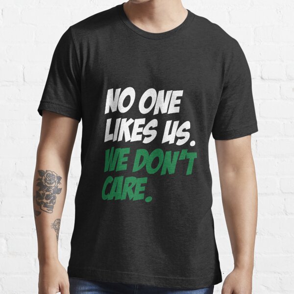 SALE!!! Philadelphia Eagles No One Likes Us T shirt Eagles Shirt Gift Fan  S-3XL