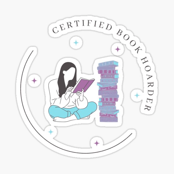 Item preview, Certified Book Hoarder designed and sold by SpeakInk.