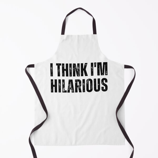 Item preview, I think I'm hilarious designed and sold by PellSilversmith.