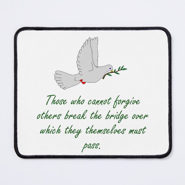 Item preview, Those Who Cannot Forgive Others - Forgiveness Quotes designed and sold by CrankyOldDude.