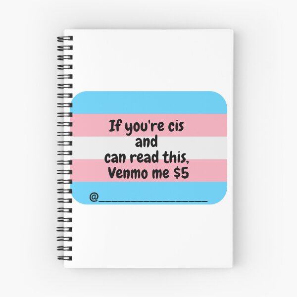Item preview, If you're cis and can read this, venmo me $5 designed and sold by halcyonsagecrafts.