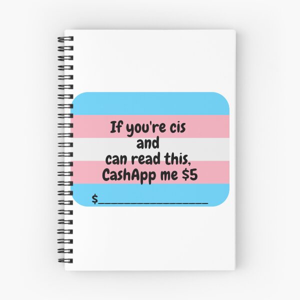 Item preview, If you're cis and can read this, cashapp me $5 designed and sold by halcyonsagecrafts.