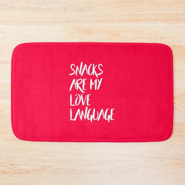 Item preview, Snacks are my Love Lang.uage  designed and sold by Ambilart1.