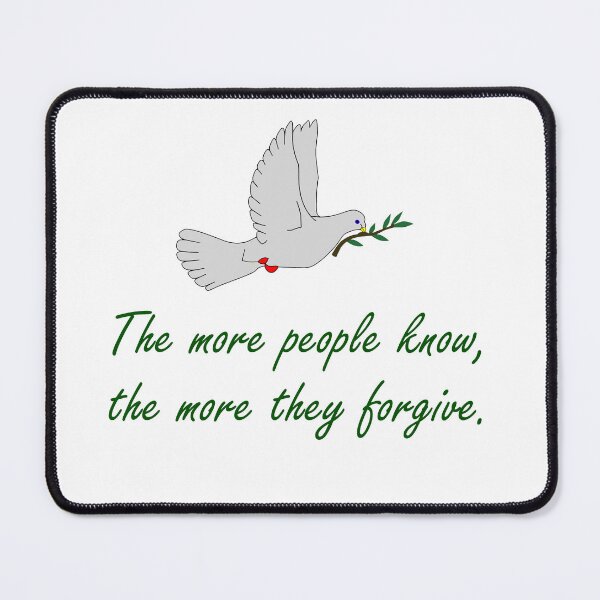 Item preview, The More People Know The More They Forgive - Forgiveness Quotes designed and sold by CrankyOldDude.
