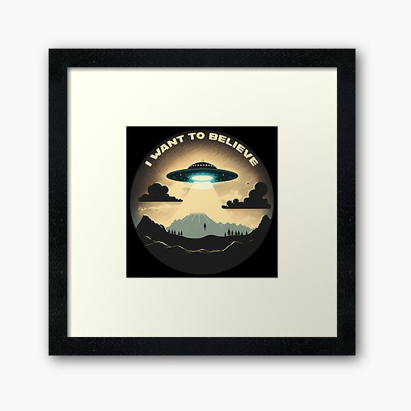 I Want to Believe UFO Spaceship in the Sky with Abduction  Framed Art Print