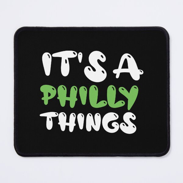 Item preview, It's A Philly Thing - Its A Philadelphia Thing designed and sold by Ambilart1.